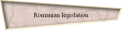Romanian legislation